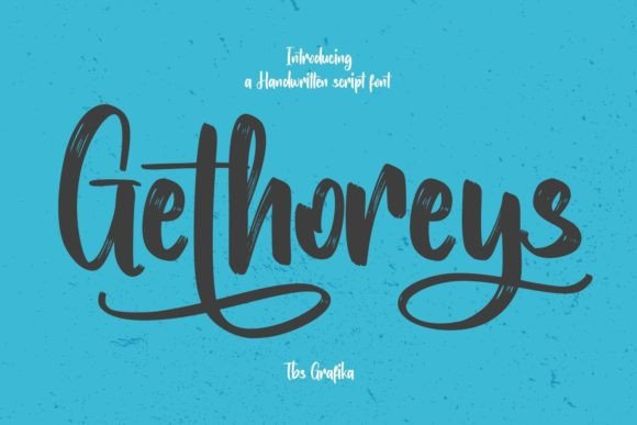 Gethoreys: A Bold Script Font for Modern Campaigns